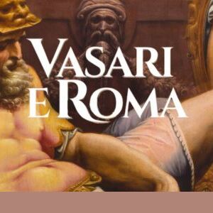 Mostra Vasari ai Musei Capitolini
